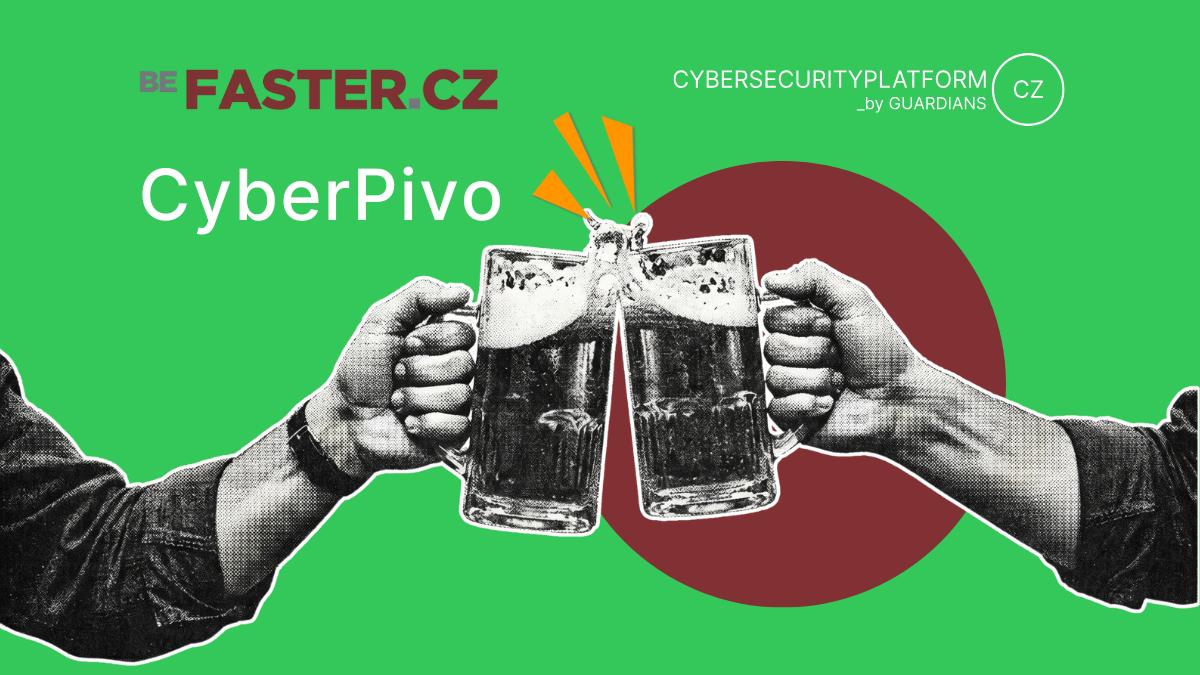 CyberPivo: Jak ochránit organizaci v reálném čase? Skutečný příběh z praxe.